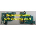 Réparation fusible F7002 1A pour PSP Street