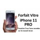 Forfait réparation vitre Iphone 11 PRO