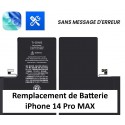 Remplacement de Batterie pour iPhone 14 pro MAX sans message d'erreur