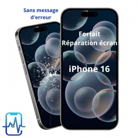 Forfait réparation écran iPhone 16