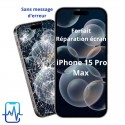 Forfait réparation écran iPhone 15 Pro Max - Illzach / Mulhouse