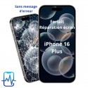 Forfait réparation écran iPhone 16 Plus - Illzach / Mulhouse
