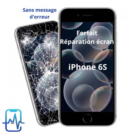 Forfait réparation écran Iphone 6S