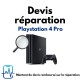 Demande de Devis réparation PS4 pro