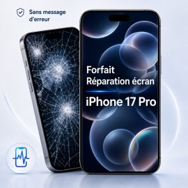 Forfait réparation écran iPhone 17 pro