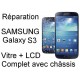Forfait remplacement vitre Samsung galaxy S3 3G GT-i9300 ou 4G GT-i9305
